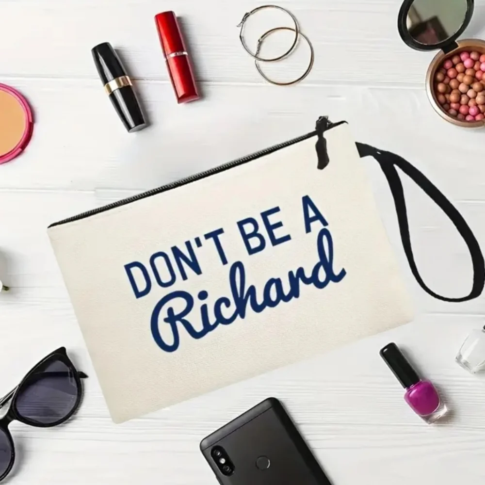 Don't be a Richard cosmetic case